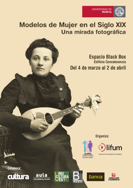 La Universidad de Murcia expone una muestra fotográfica sobre la mujer en el siglo XIX - 1, Foto 1