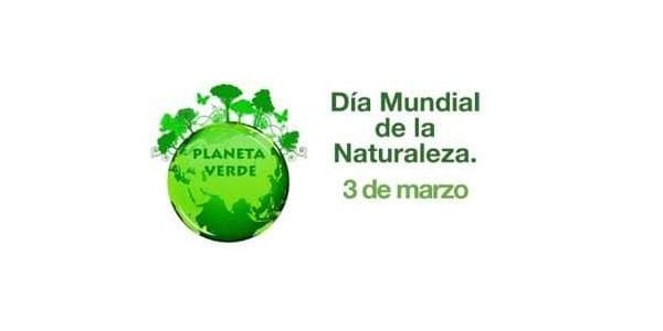 Hoy 3 de Marzo, se conmemora el Día de la Naturaleza - 1, Foto 1