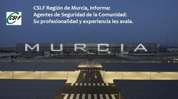 CSI.F Región de Murcia sobre Vigilancia Aeropuerto de Corvera - 1, Foto 1
