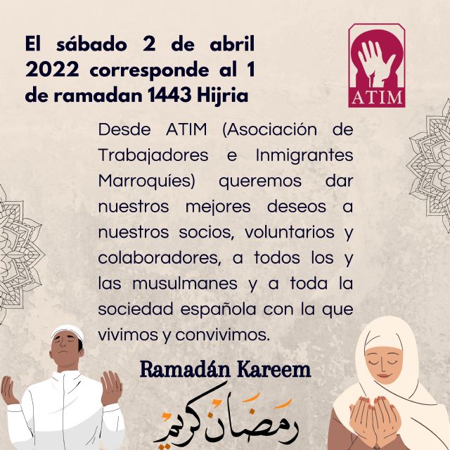 ATIM, Asociación de Trabajadores e Inmigrantes Marroquíes, felicita un año más el mes de ramadán - 1, Foto 1