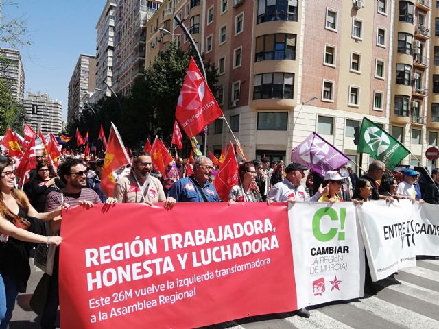 Cambiar la Región de Murcia ve más razones que nunca para la movilización de la clase trabajadora - 2, Foto 2
