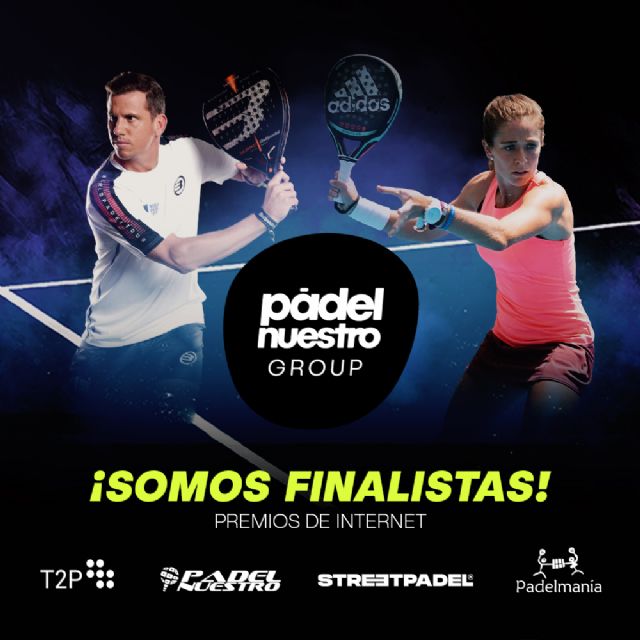 Grupo Padel Nuestro: A un paso de hacer historia en los Premios de Internet - 1, Foto 1
