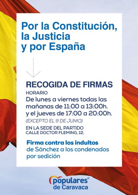 El PP de Caravaca recogerá firmas contra los indultos a los políticos condenados por sedición sumándose a la campaña del partido a nivel nacional - 1, Foto 1