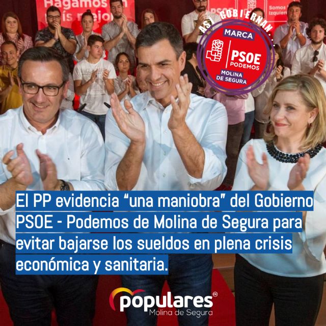 El PP evidencia una maniobra del Gobierno PSOE - Podemos de Molina de Segura para evitar bajarse los sueldos en plena crisis económica y sanitaria - 1, Foto 1
