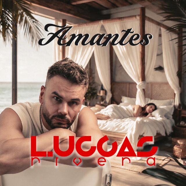 Luccas Rivera le pone ritmo a lo prohibido con el estreno de su nuevo sencillo “Amantes” - 5, Foto 5