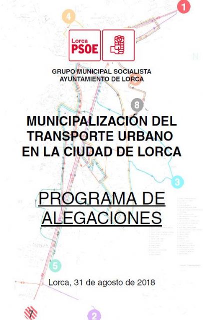 El PSOE presenta 40 alegaciones para crear un transporte urbano moderno, atractivo y útil adaptado a las necesidades de los lorquinos - 2, Foto 2