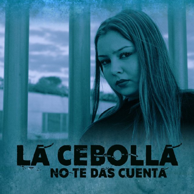 La Cebolla lanza nuevo single No te das cuenta - 1, Foto 1