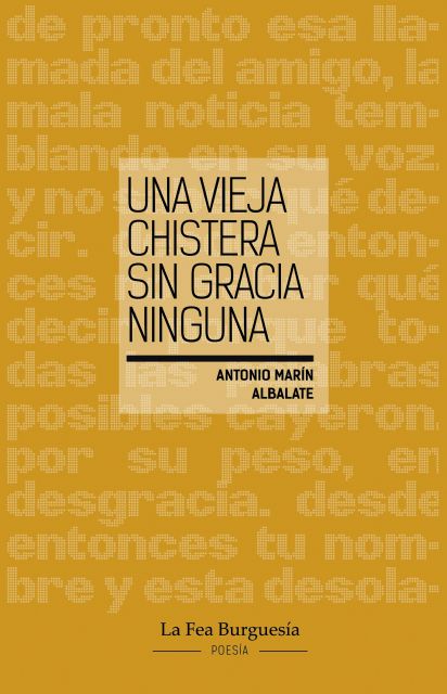 La Fea Burguesía Ediciones lanza tres poemarios de autores murcianos - 3, Foto 3