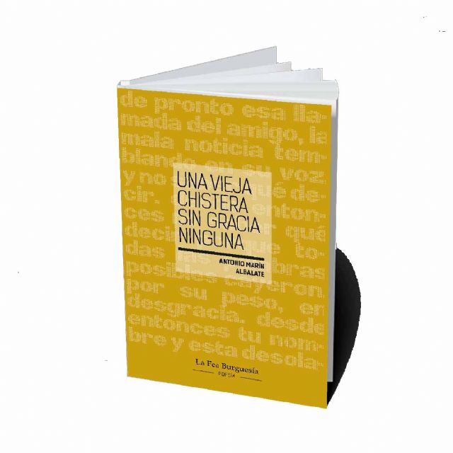 La Fea Burguesía Ediciones lanza tres poemarios de autores murcianos - 5, Foto 5