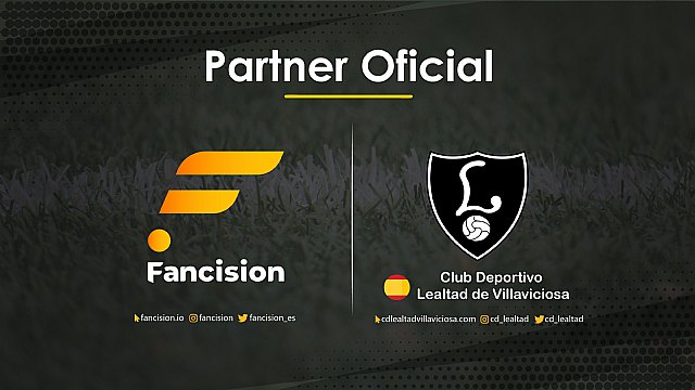 Fancision sella su primera alianza en España con el Club Deportivo Lealtad de Villaviciosa - 1, Foto 1