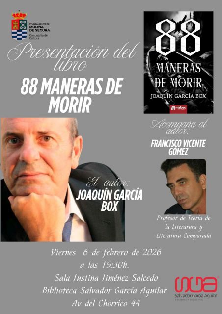 El libro 88 maneras de morir, de Joaquín García Box, será presentado el viernes 6 de febrero en Molina de Segura - 2, Foto 2