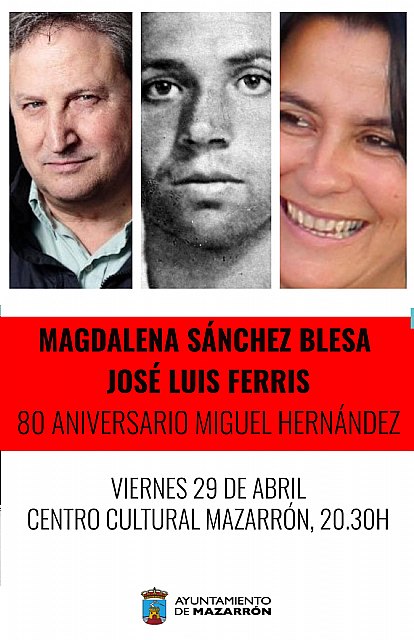 Magdalena Sánchez Blesa y José Luis Ferris, homenaje a Miguel Hernández, Foto 1