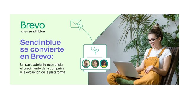 Sendinblue se convierte en Brevo: Un paso adelante que refleja el crecimiento de la compañía y la evolución de la plataforma - 1, Foto 1