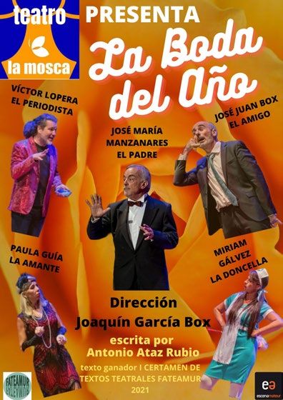 La Mosca Teatro presenta LA BODA DEL AÑO el sábado 6 de mayo en el Teatro Villa de Molina - 1, Foto 1