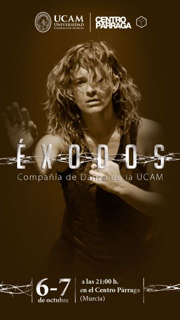 El Centro Párraga de Murcia recibe a la Compañía de Danza de la UCAM con el estreno de 'Éxodos' - 1, Foto 1