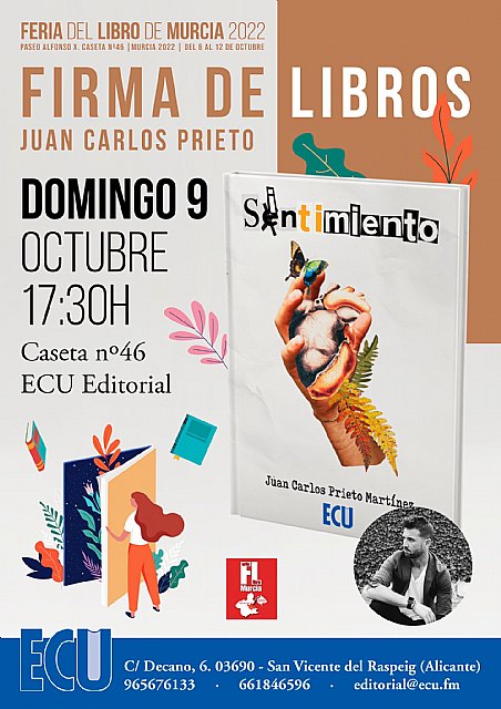 El escritor Juan Carlos Prieto estará firmando por partida doble en la feria del libro de Murcia este domingo 9 de octubre - 2, Foto 2