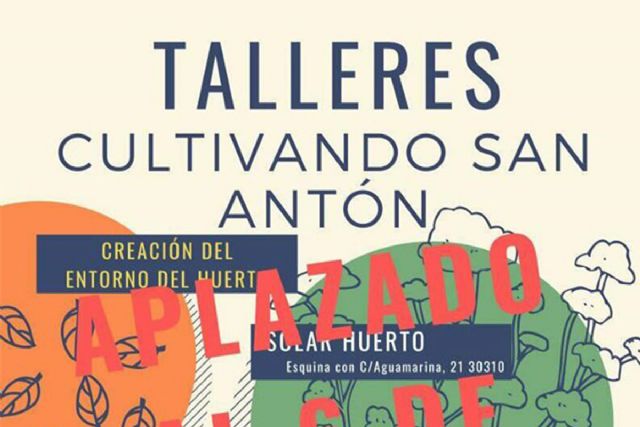 ´Creación del entorno del huerto´, nuevo taller en San Antón por el clima - 1, Foto 1
