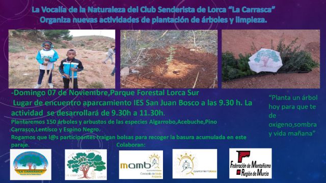 El Ayuntamiento de Lorca colabora con el Club Senderista La Carrasca en una nueva actividad de plantación y limpieza el próximo domingo, 7 de noviembre - 1, Foto 1