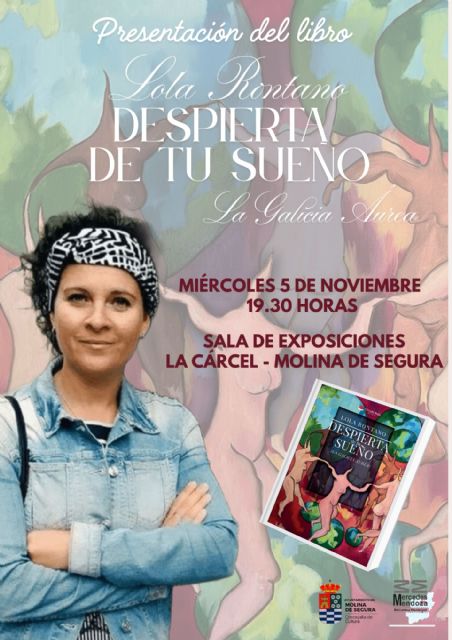 Lola Rontano presenta su libro Despierta de tu sueño el miércoles 5 de noviembre en Molina de Segura - 3, Foto 3