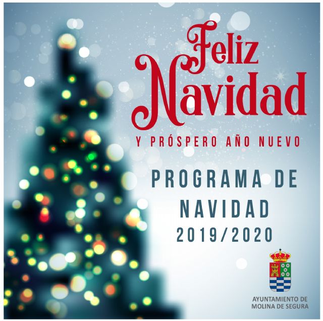 La programación de Navidad 2019-2020 de Molina de Segura llega cargada de actividades culturales, gastronómicas, musicales, comerciales y deportivas - 1, Foto 1