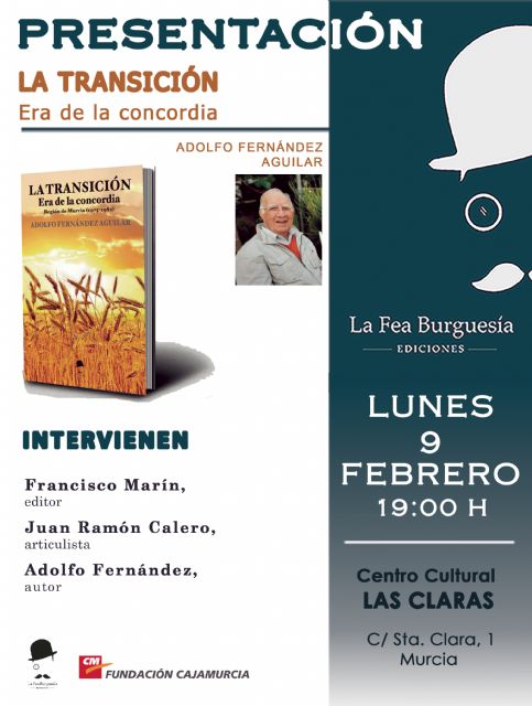 La Fea Burguesía presenta La transición, era de la concordia de Adolfo Fernández Aguilar - 2, Foto 2