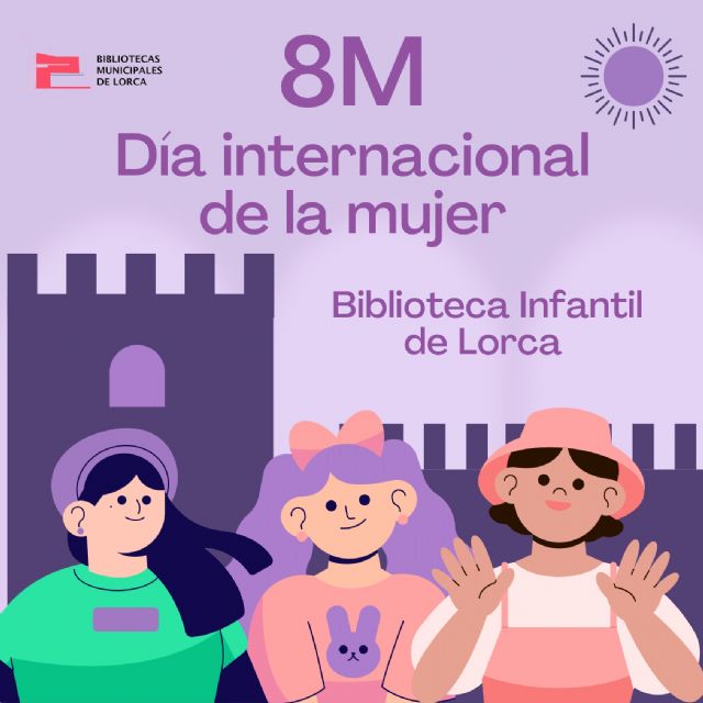 La Red Municipal de Bibliotecas de Lorca se suma a la celebración del 8M con una selección de libros escritos por mujeres, que hablan sobre mujeres y de Igualdad - 2, Foto 2