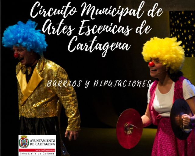 La Concejalía de Cultura programa el Circuito de las Artes Escénicas en barrios y diputaciones - 1, Foto 1