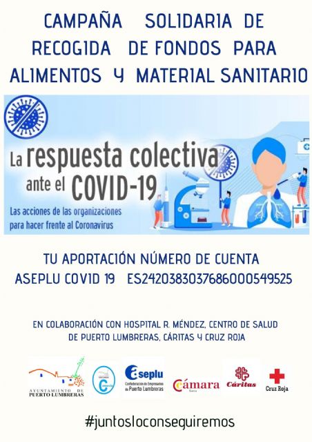 El Ayuntamiento de Puerto Lumbreras junto a ASEPLU y la Cámara de Comercio impulsa una campaña solidaria de recogida de fondos para la compra de material sanitario y alimentos - 1, Foto 1