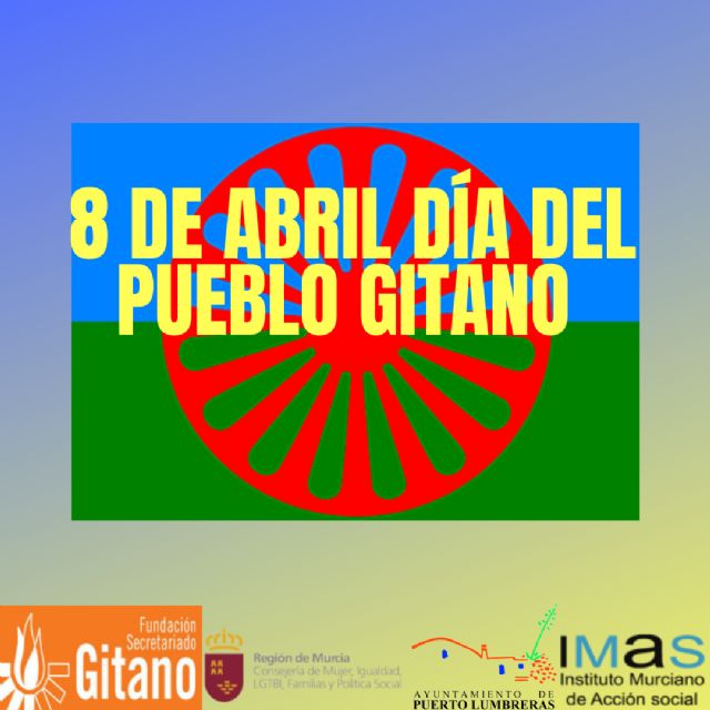 Puerto Lumbreras conmemorará el Día Internacional del Pueblo Gitano con dos jornadas especiales - 3, Foto 3