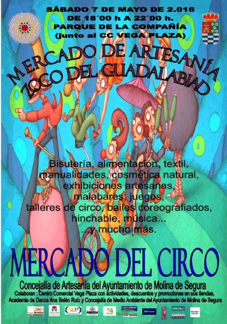 El Mercado de Artesanía Zoco del Guadalabiad de Molina de Segura invita al circo el sábado 7 de mayo - 1, Foto 1