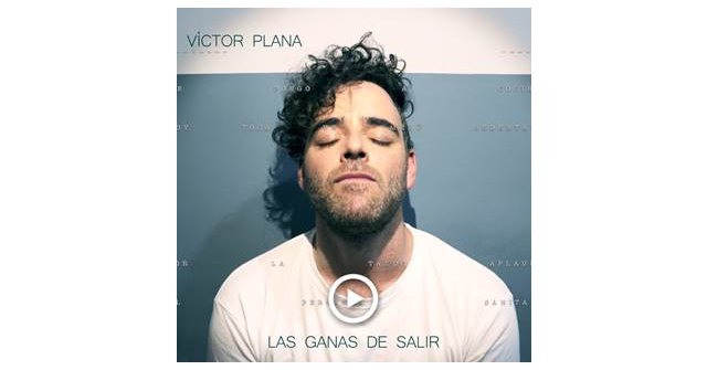VÍCTOR PLANA “Las ganas de salir” - 1, Foto 1