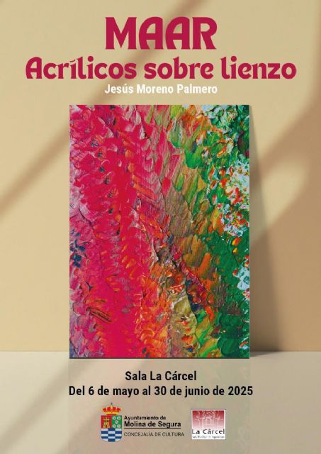 La Sala de Exposiciones La Cárcel acoge la exposición MAAR. Acrílicos sobre lienzo, de Jesús Moreno Palmero, del 6 de mayo al 30 de junio - 1, Foto 1