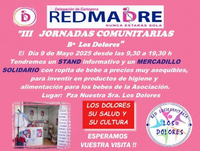 REDMADRE habilitará un mercadillo solidario en las ‘III Jornadas Comunitarias de Los Dolores’ - 3, Foto 3