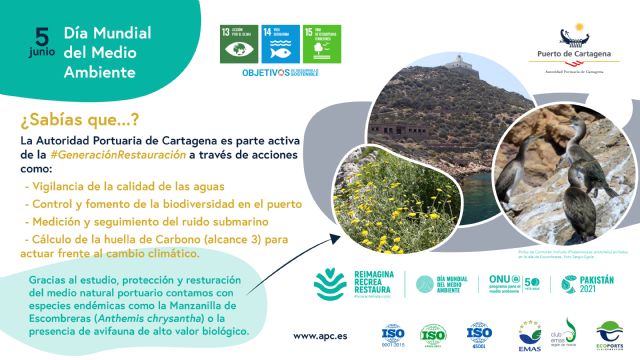 El compromiso con el Medio Ambiente de la Autoridad Portuaria de Cartagena y su apoyo a #GeneraciónRestauración - 1, Foto 1