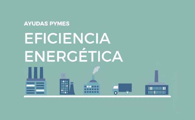 Se publican las bases reguladoras del Programa de ayudas para actuaciones de eficiencia energética en PYME y gran empresa del sector industrial - 1, Foto 1