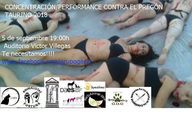 Colectivos y asociaciones animalistas convocan una concentración y una performance contra el pregón que dará comienzo a la Feria Taurina de Septiembre 2018 en Murcia - 1, Foto 1