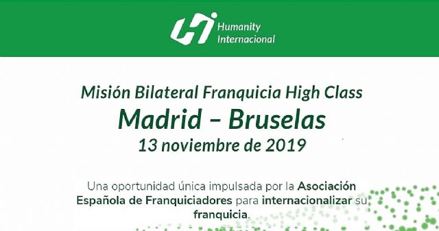 Humanity Internacional organiza la primera Misión Bilateral Franquicia High Class Madrid-Bruselas - 1, Foto 1