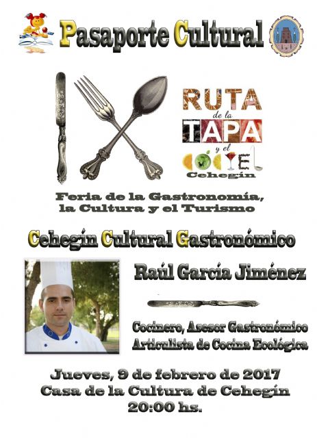 El cocinero, asesor gastronómico y articulista, Raúl García Jiménez, continúa este jueves el Cehegín Cultural dedicado a la gastronomía - 1, Foto 1