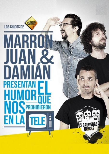 Jorge Marron, Juan Ibáñez y Damián Mollá, de El Hormiguero, presentan EL HUMOR QUE NOS PROHIBIERON EN LA TELE el viernes 7 de febrero en el Teatro Villa de Molina - 1, Foto 1