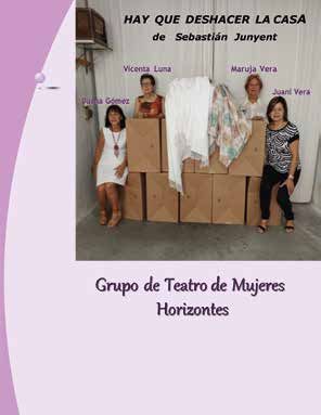 El Grupo de Teatro de Mujeres Horizontes representa  la obra HAY QUE DESHACER LA CASA el viernes 8 de marzo en el Teatro Villa de Molina, segunda cita del Ciclo de Teatro Aficionado FATEAMUR - 1, Foto 1
