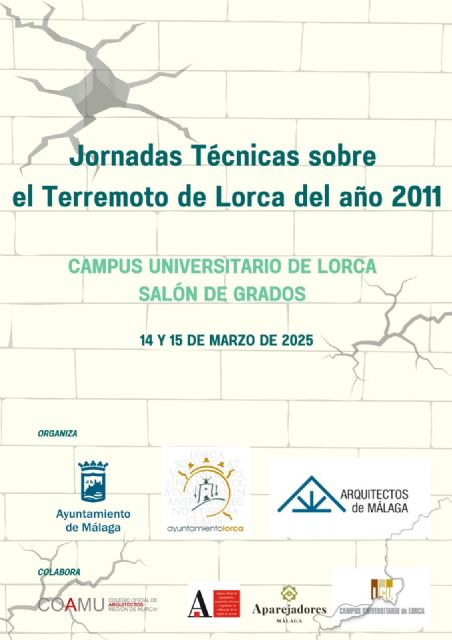 Lorca vuelve a ser referente en gestión de catástrofes y reconstrucción con la celebración de las Jornadas Técnicas sobre el Terremoto de 2011 - 1, Foto 1