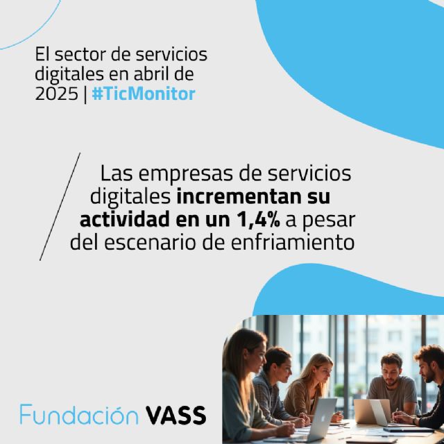 Las empresas de servicios digitales incrementan su actividad en un 1,4% a pesar del escenario de enfriamiento - 1, Foto 1