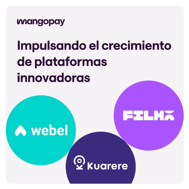 Mangopay acompaña a las plataformas españolas Webel, Filmo y Kuarere en su trayectoria de rápido crecimiento - 1, Foto 1