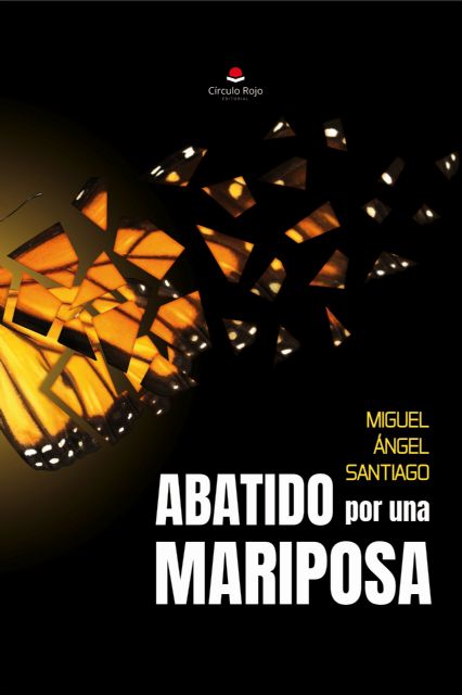 Miguel Ángel Santiago presenta el libro Abatido por una mariposa el martes 10 de junio en Molina de Segura - 2, Foto 2
