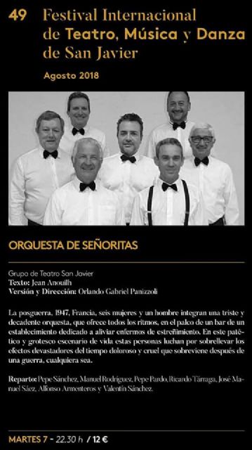 El Festival recuerda sus orígenes con el Grupo de Teatro San Javier que estrena Orquesta de Señoritas, de Jean Anouilh - 1, Foto 1
