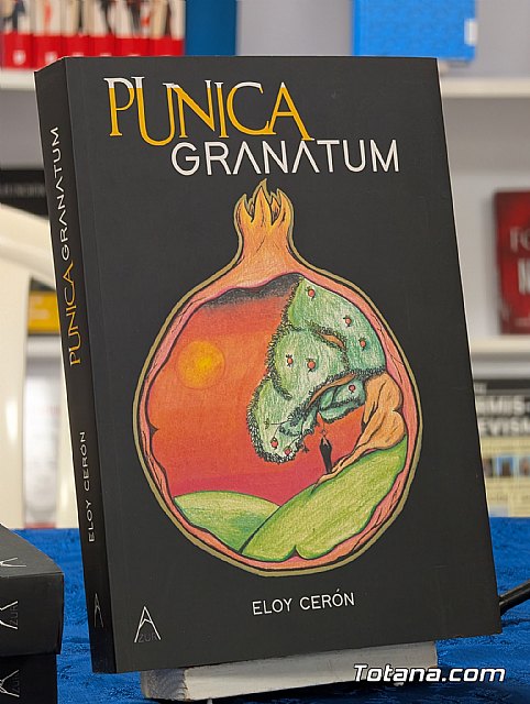 Eloy Cerón presenta en Totana sus libros Púnica granatum y Dimocarpus longan, Foto 8