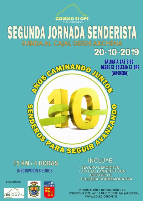 El domingo 20, 2ª jornada de senderismo enmarcada en el X Aniversario del Colegio El Ope - 1, Foto 1