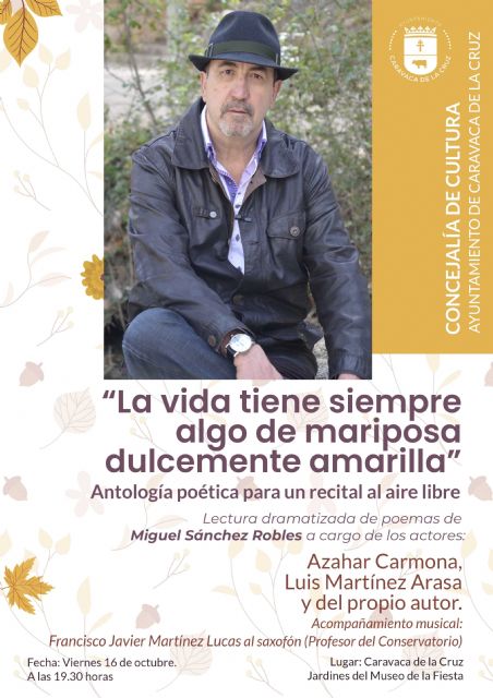 La Concejalía de Cultura organiza un recital con una antología de las poesías del escritor caravaqueño Miguel Sánchez Robles - 1, Foto 1