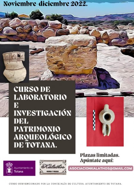 Kalathos ofrecerá un curso de laboratorio e investigación del patrimonio arqueológico de Totana - 2, Foto 2