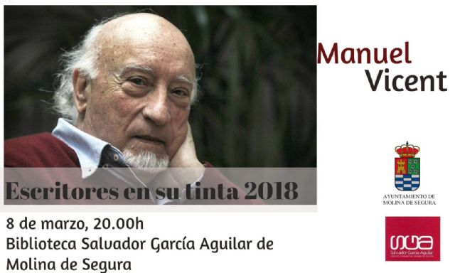 Manuel Vicent participa en el Ciclo Escritores en su tinta 2018 de Molina de Segura el jueves 8 de marzo - 1, Foto 1